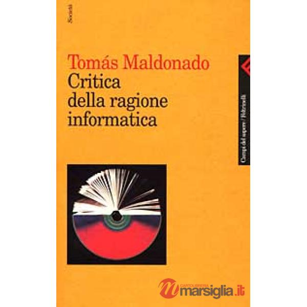 Critica della ragione informatica