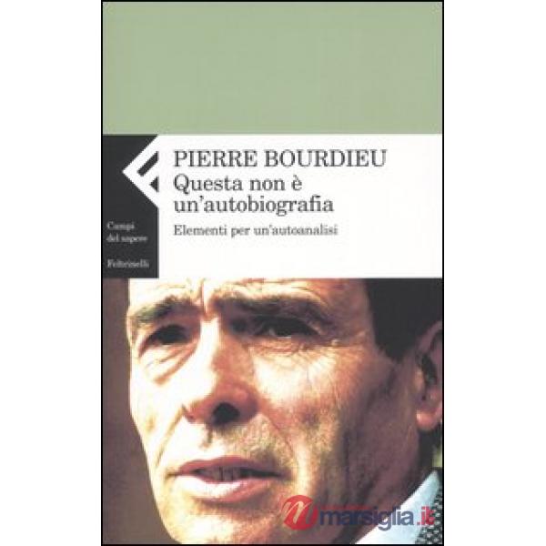 Questa non è un'autobiografia. Elementi di autoanalisi