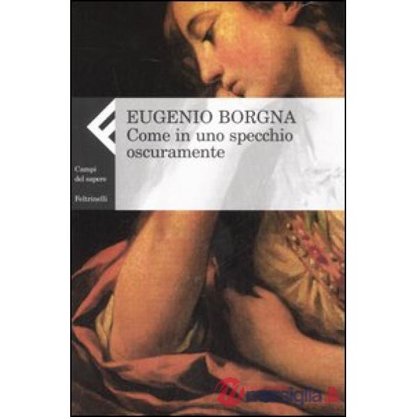 Come in uno specchio oscuramente