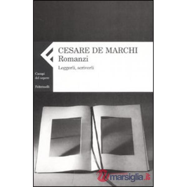 Romanzi. Leggerli, scriverli