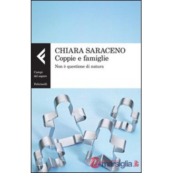 Coppie e famiglie. Non è questione di natura