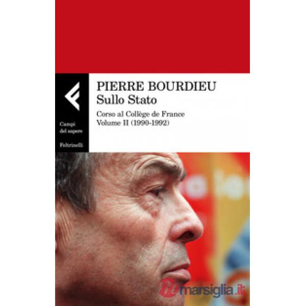 Sullo Stato. Corso al Collège de France. Vol. 2: 1990-1992