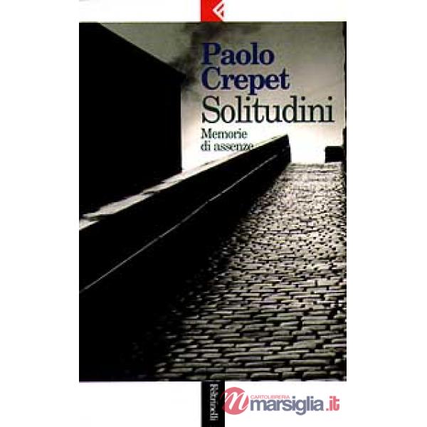 Solitudini. Memorie di assenze