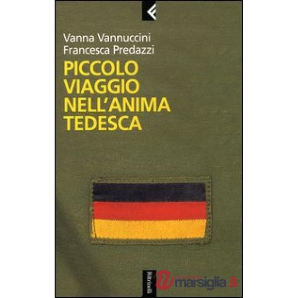 Piccolo viaggio nell'anima tedesca