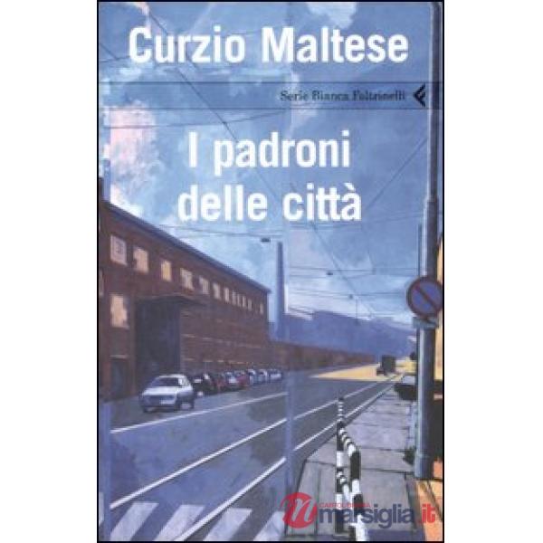 Padroni delle città (I)