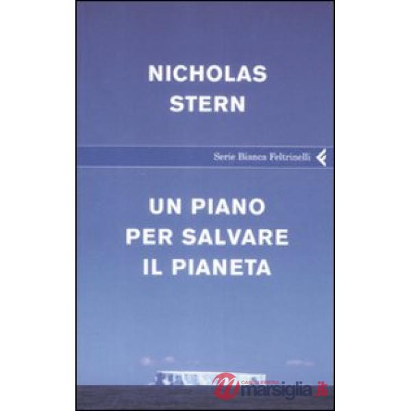 Piano per salvare il pianeta (Un)