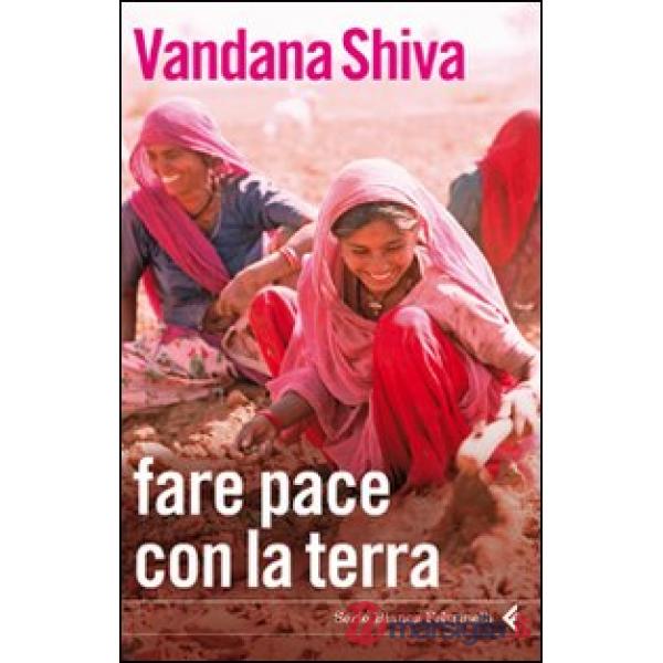 Fare la pace con la terra
