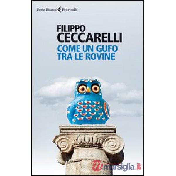 Come un gufo tra le rovine