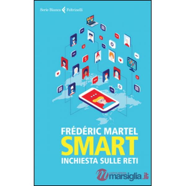 Smart. Inchiesta sulle reti