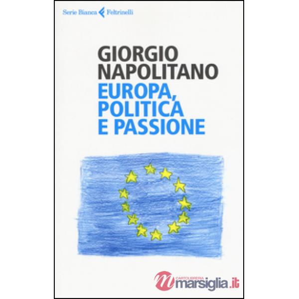 Europa, politica e passione
