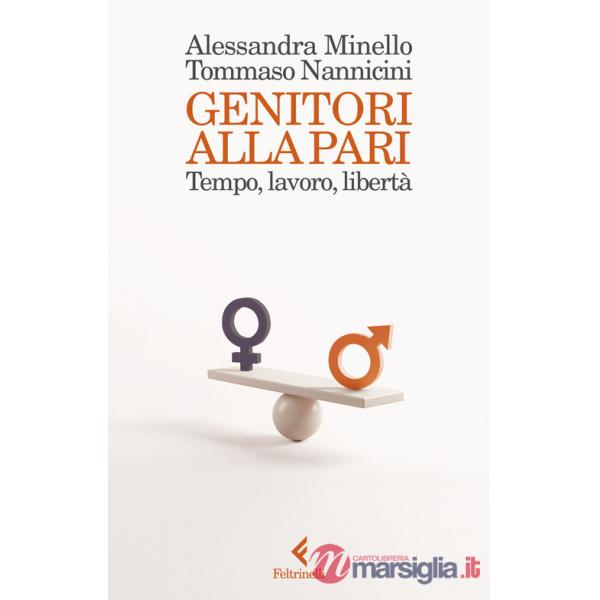 Genitori alla pari. Tempo, lavoro, libertà