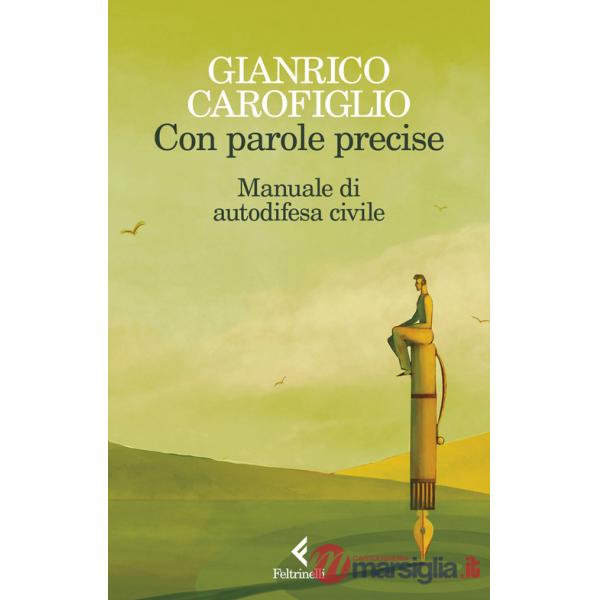 Con parole precise. Manuale di autodifesa civile