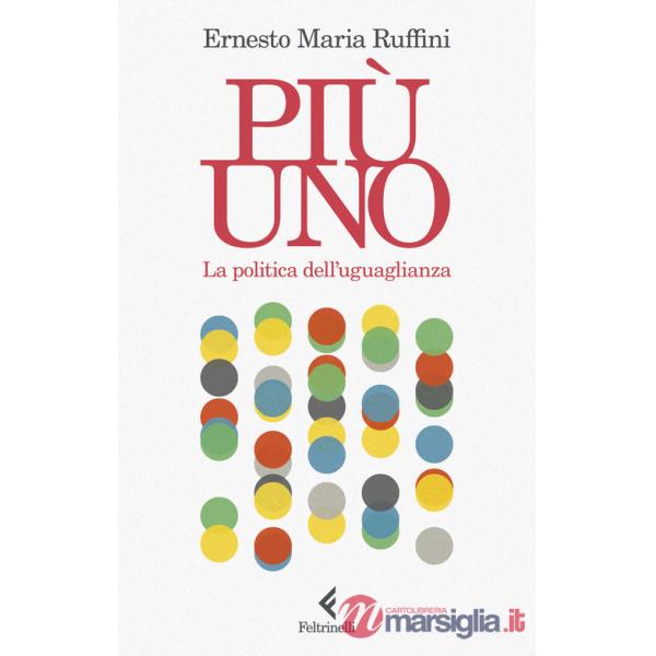 Più uno. La politica dell'uguaglianza