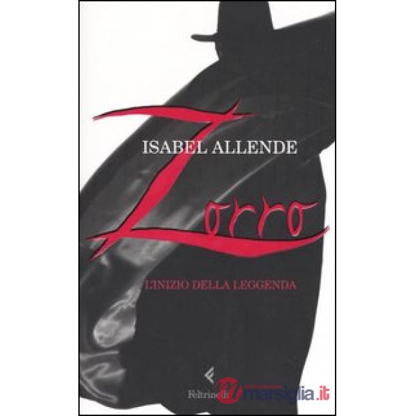 Zorro. L'inizio della leggenda