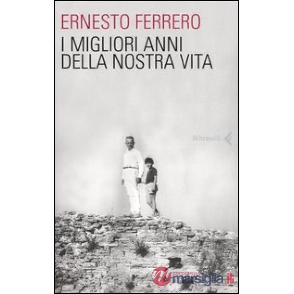 Migliori anni della nostra vita (I)