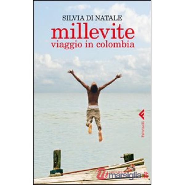 Millevite. Viaggio in Colombia