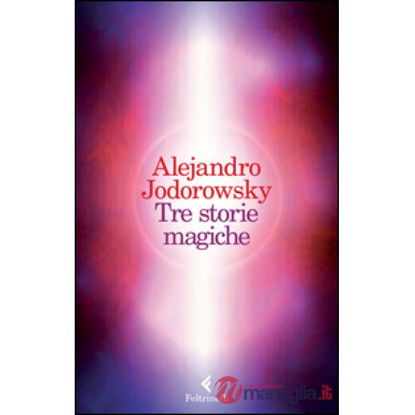Tre storie magiche