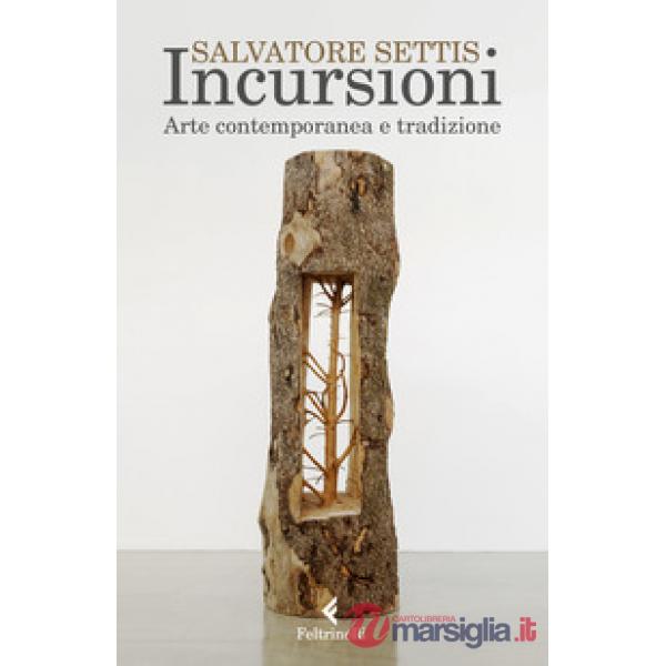 Incursioni. Arte contemporanea e tradizione