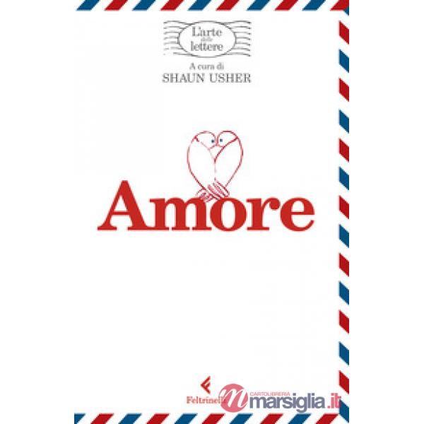 Amore. L'arte delle lettere