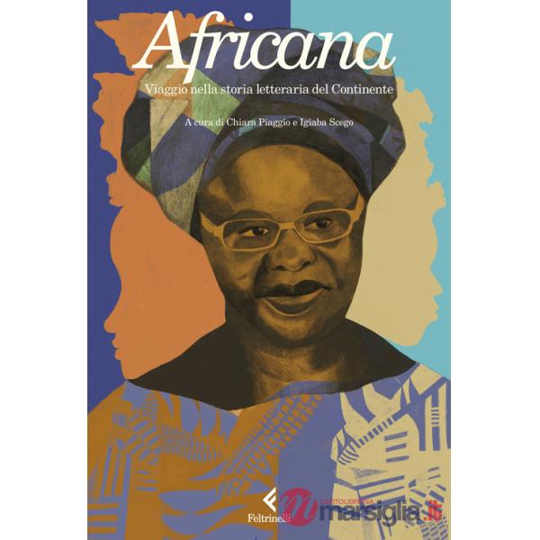 Africana. Viaggio nella storia letteraria del Continente