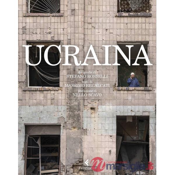 Ucraina. Ediz. illustrata
