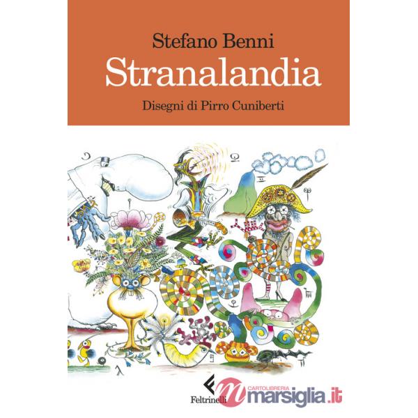 Stranalandia. Ediz. illustrata