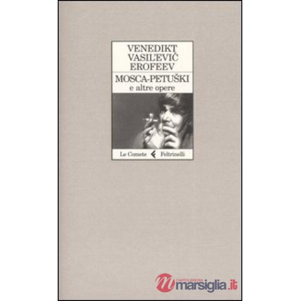Mosca-Petuskì e altre opere