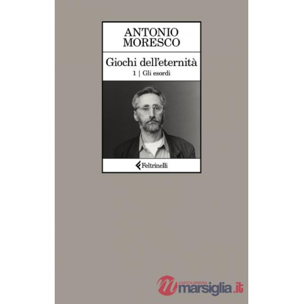 Esordi. Giochi dell'eternità (Gli). Vol. 1