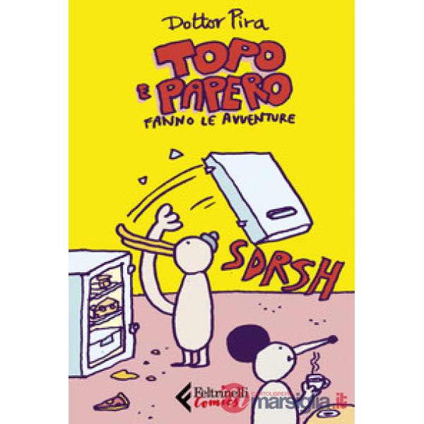 Topo e Papero fanno le avventure