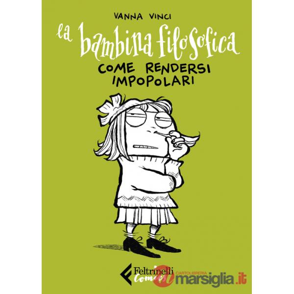 Bambina filosofica. Come rendersi impopolari (La)