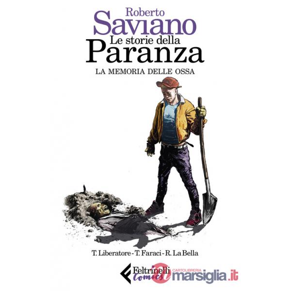 Storie della paranza (Le). Vol. 4: La memoria delle ossa