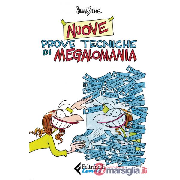 Nuove prove tecniche di megalomania