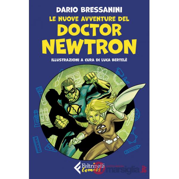 Nuove avventure del Doctor Newtron (Le)
