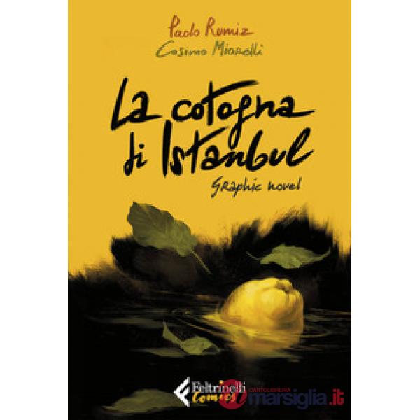 Cotogna di Istanbul. Graphic novel (La)