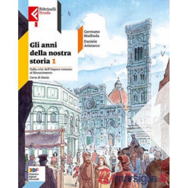 ANNI DELLA NOSTRA STORIA (GLI) 1 + ED. CIVICA + ATLANTE