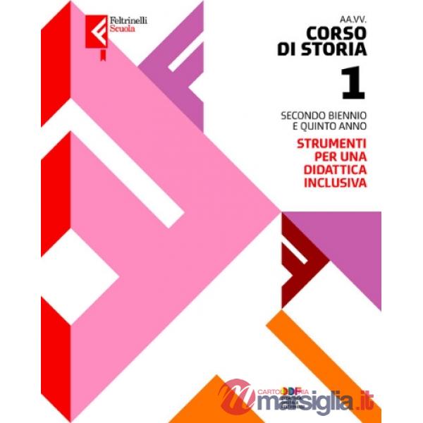 CORSO DI STORIA - SECONDO BIENNIO E QUINTO ANNO DIDATTICA INCLUSIVA