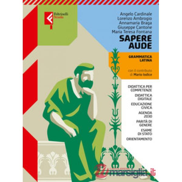 SAPERE AUDE-GRAMMATICA LATINA + LABORATORIO