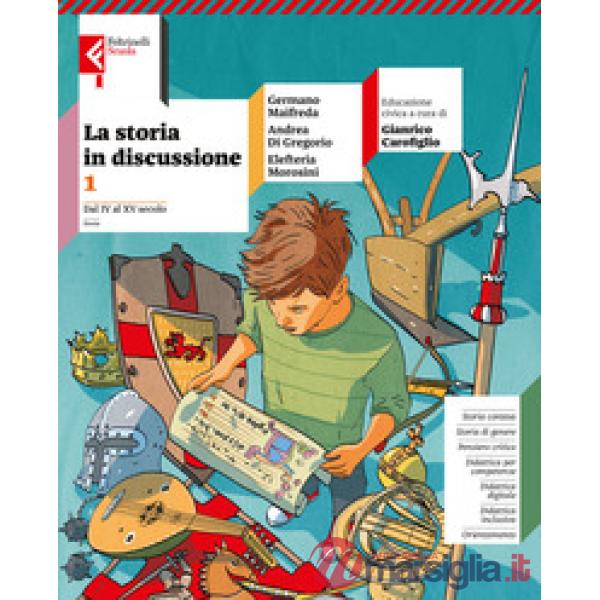 LA STORIA IN DISCUSSIONE VOL. 1 + ATLANTE STORICO