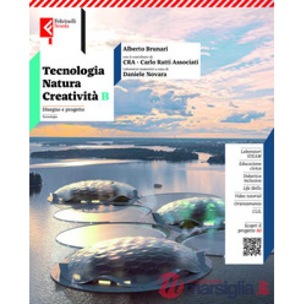 TECNOLOGIA NATURA CREATIVITA' VOL. B + TAVOLE