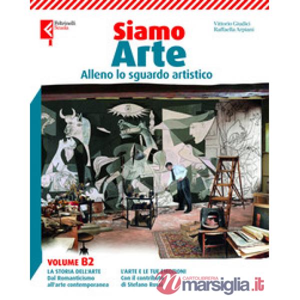 SIAMO ARTE VOL. B2
