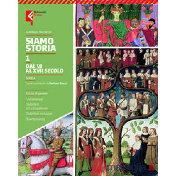 SIAMO STORIA VOL. 1 + RACCORDO CON LA SCUOLA PRIMARIA