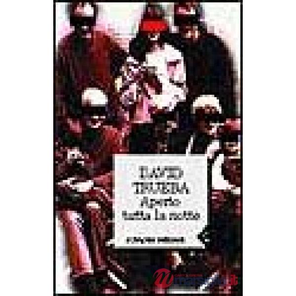 Aperto tutta la notte