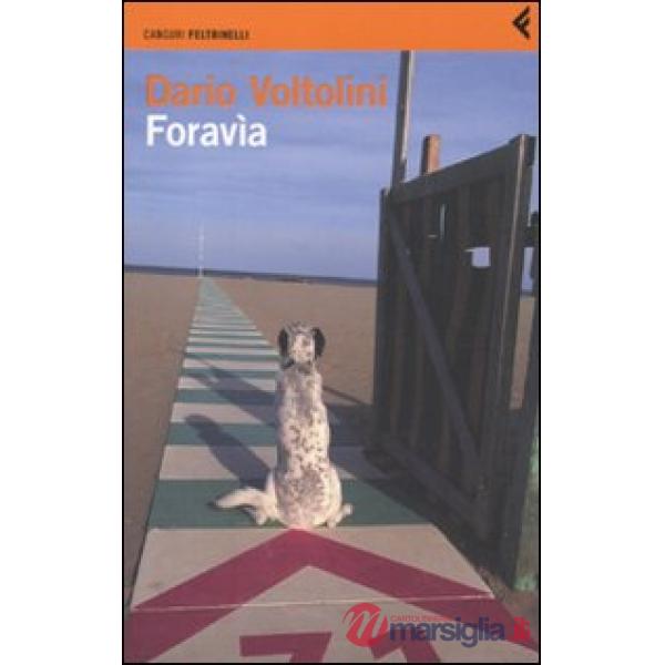 Foravìa. Un trittico