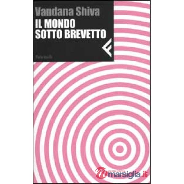 Mondo sotto brevetto (Il)