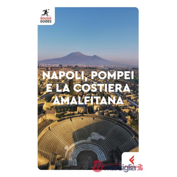 Napoli, Pompei e la costiera amalfitana