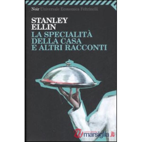 Specialità della casa e altri racconti (La)