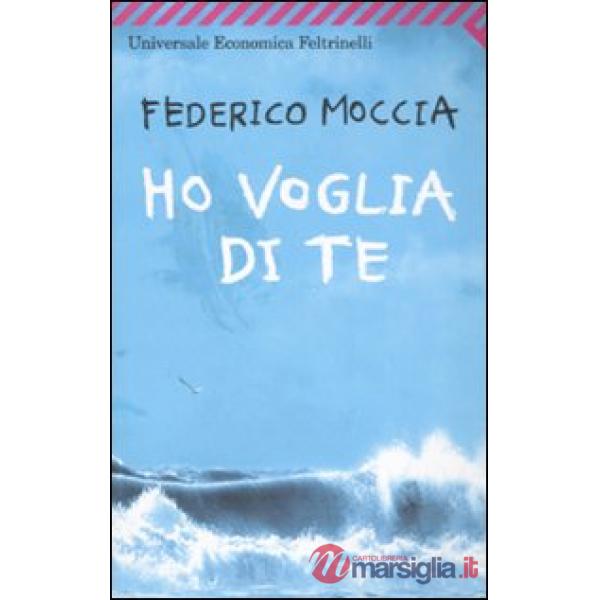 Ho voglia di te