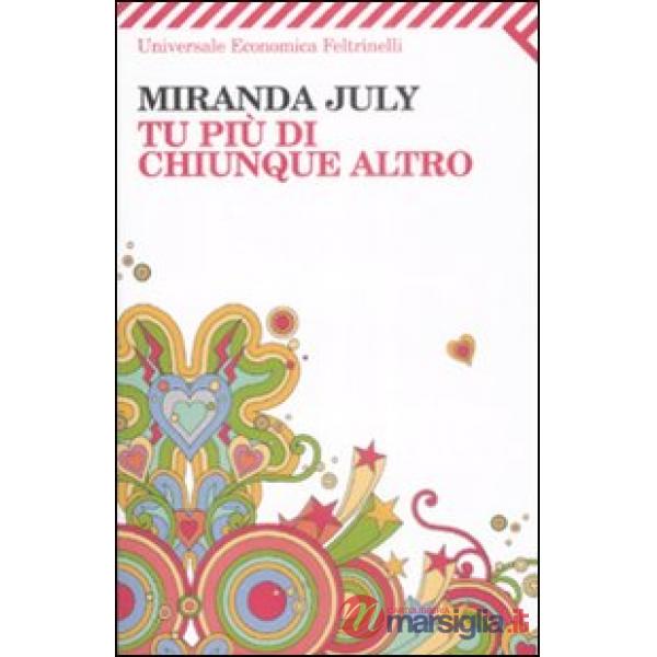 Tu più di chiunque altro