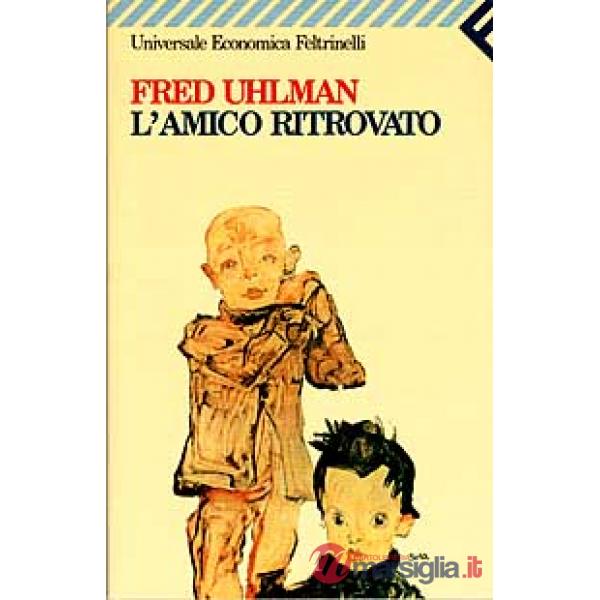 AMICO RITROVATO (L')