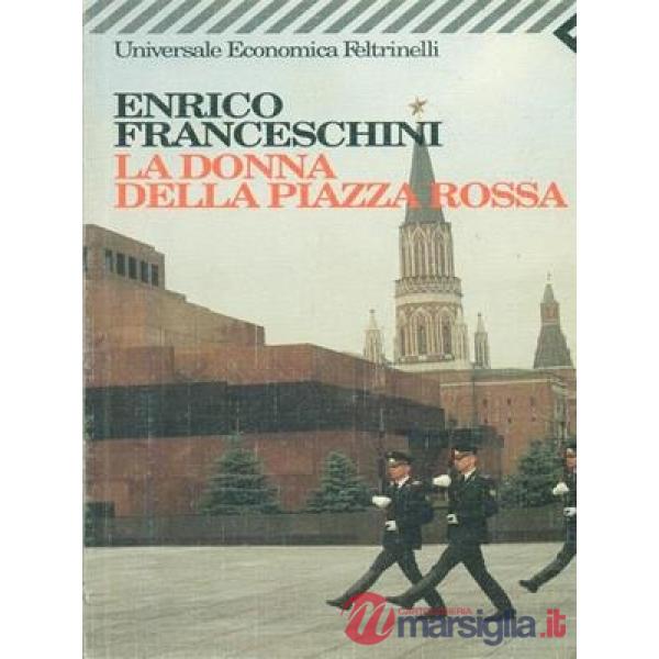 Donna della Piazza Rossa (La)